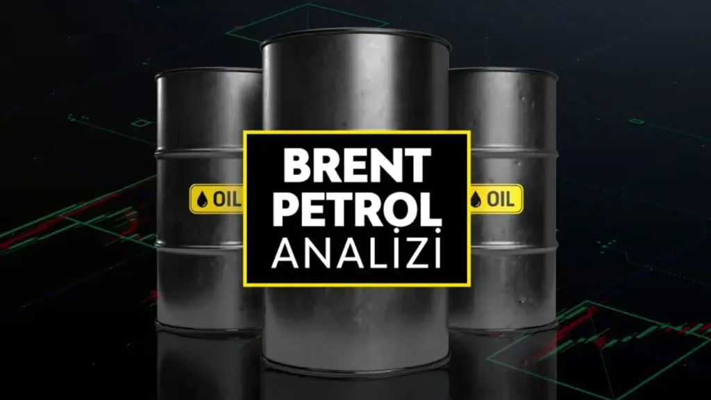 Brent Petrol Analizleri